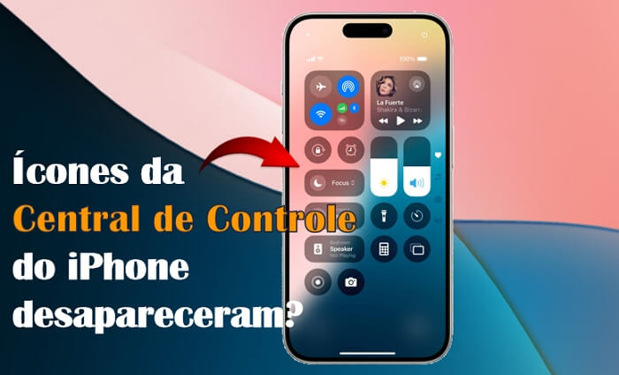 Ícones da Central de Controle do iPhone desapareceram
