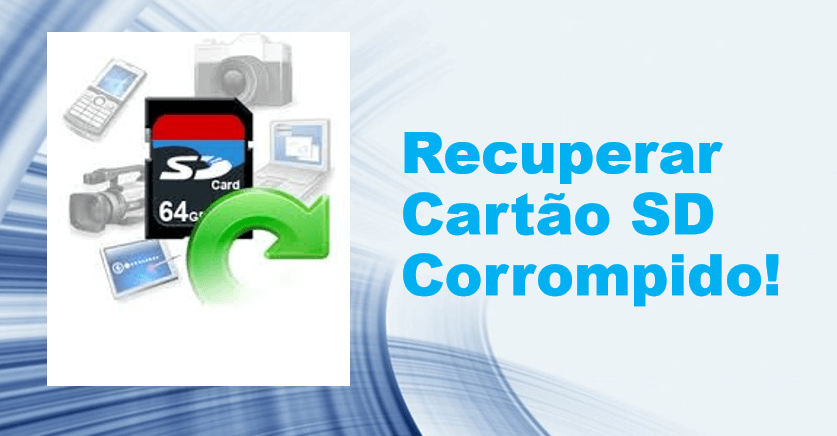 5 Programas para Recuperar Cartão SD Corrompido! [Grátis]