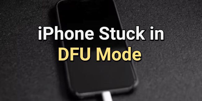 4 lahendust DFU-režiimis kinni jäänud iPhone'i parandamiseks