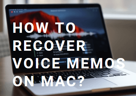 Hvernig á að endurheimta talminnisblöð á Mac auðveldlega?