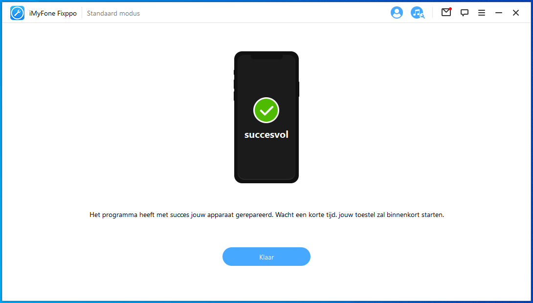 klaar met het repareren van uw apparaat