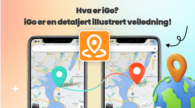 Hva er iGo? Detaljert trinn-for-trinn veiledning for iGo!