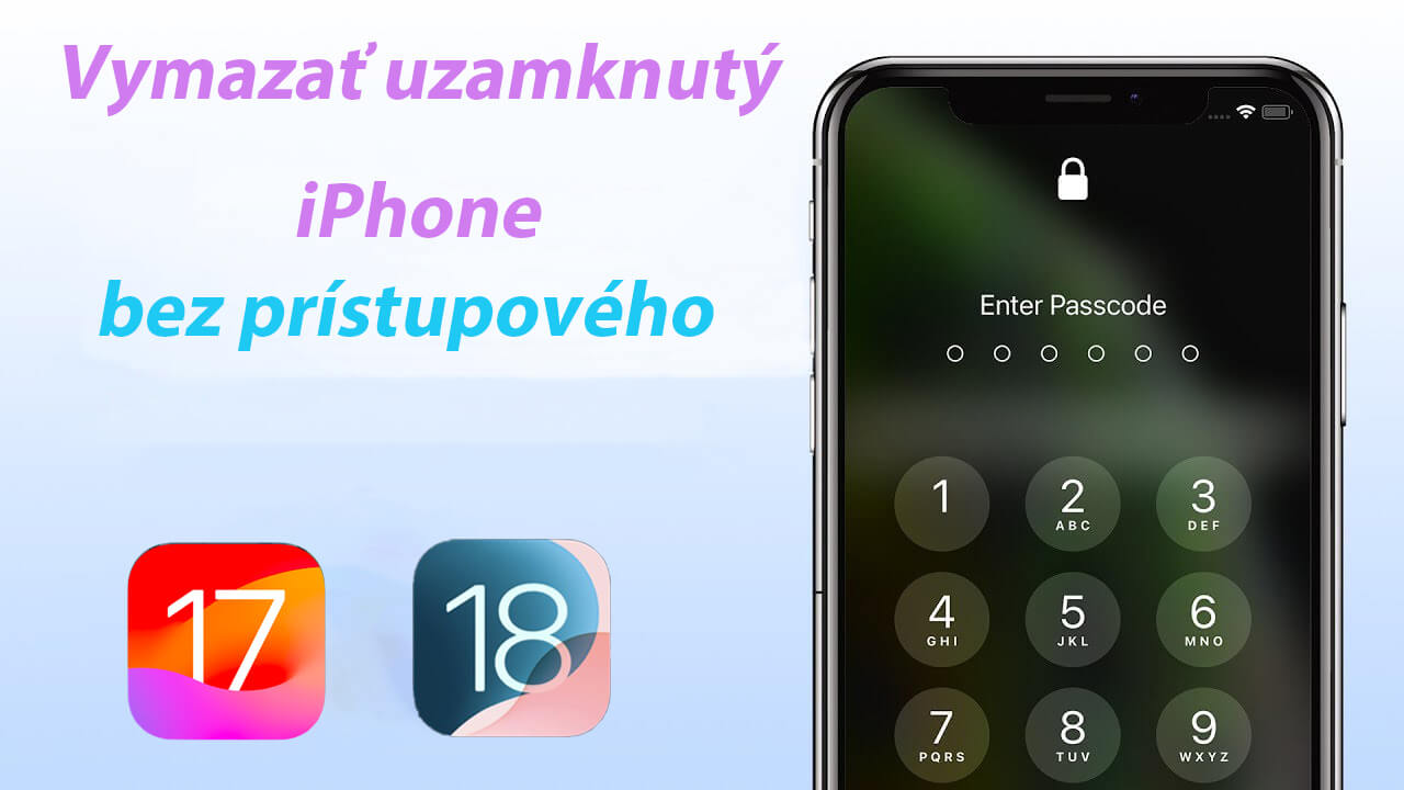 Ako vymazať údaje na uzamknutom iPhone bez prístupového kódu